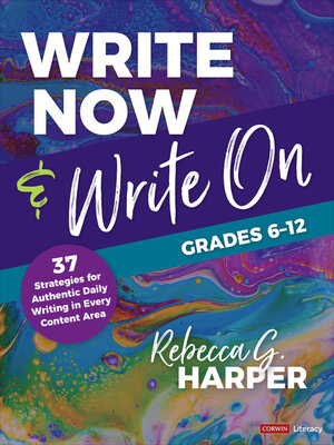 cover image of Write Now & Write On, Grades 6-12
